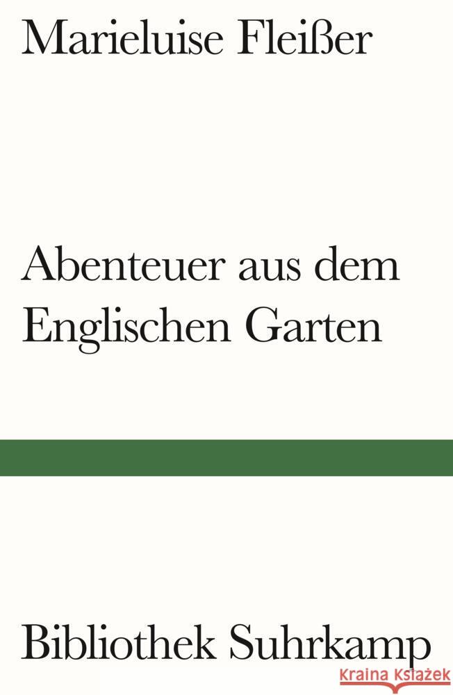 Abenteuer aus dem Englischen Garten Fleißer, Marieluise 9783518243565 Suhrkamp