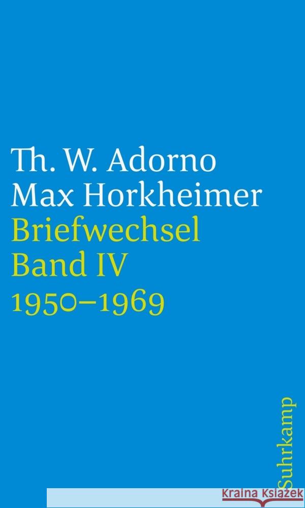 Briefe und Briefwechsel Adorno, Theodor W., Horkheimer, Max 9783518243978 Suhrkamp