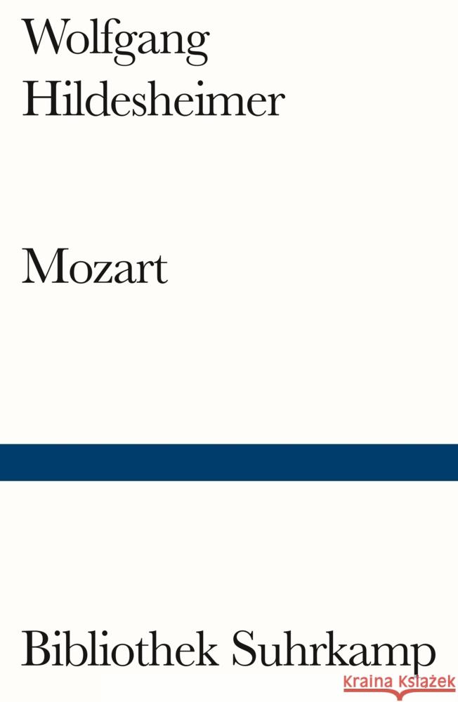 Mozart Hildesheimer, Wolfgang 9783518244104 Suhrkamp