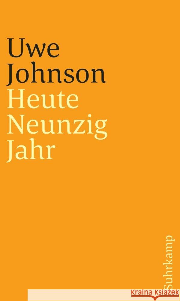 Heute Neunzig Jahr Johnson, Uwe 9783518244180 Suhrkamp