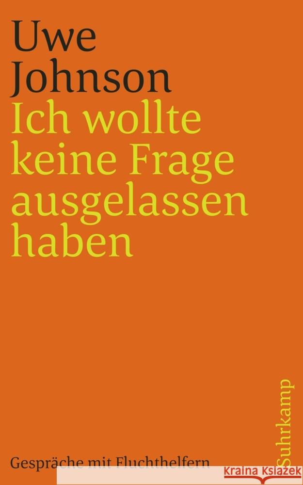 Ich wollte keine Frage ausgelassen haben Johnson, Uwe 9783518244357 Suhrkamp