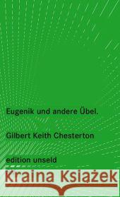 Eugenik und andere Übel Chesterton, Gilbert K. 9783518260418 Suhrkamp