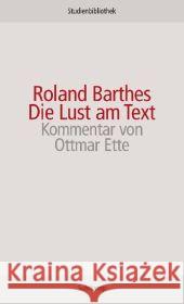 Die Lust am Text Barthes, Roland Ette, Ottmar  9783518270196 Suhrkamp