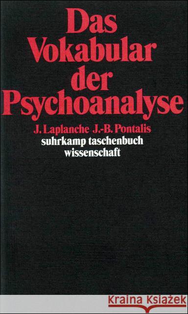 Das Vokabular der Psychoanalyse Laplanche, Jean Pontalis, Jean-Bertrand  9783518276075