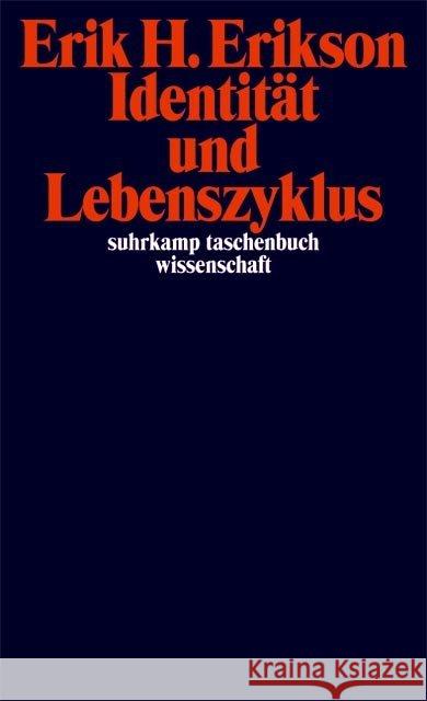 Identität und Lebenszyklus : Drei Aufsätze Erikson, Erik H.   9783518276167 Suhrkamp