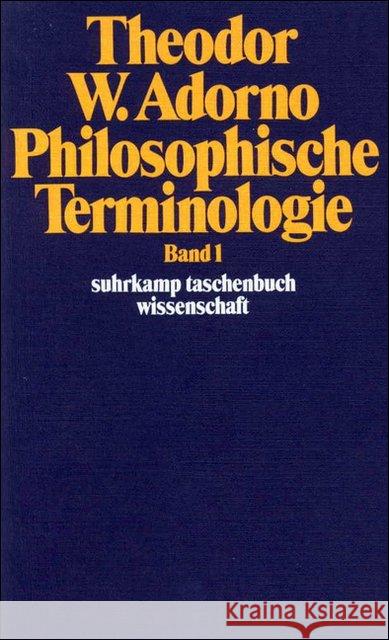 Philosophische Terminologie. Bd.1 : Zur Einleitung. Hrsg. v. Rudolf zur Lippe Adorno, Theodor W.   9783518276235 Suhrkamp