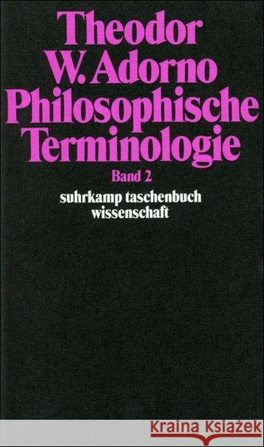 Philosophische Terminologie. Bd.2 : Zur Einleitung. Hrsg. v. Rudolf zur Lippe Adorno, Theodor W.   9783518276501 Suhrkamp