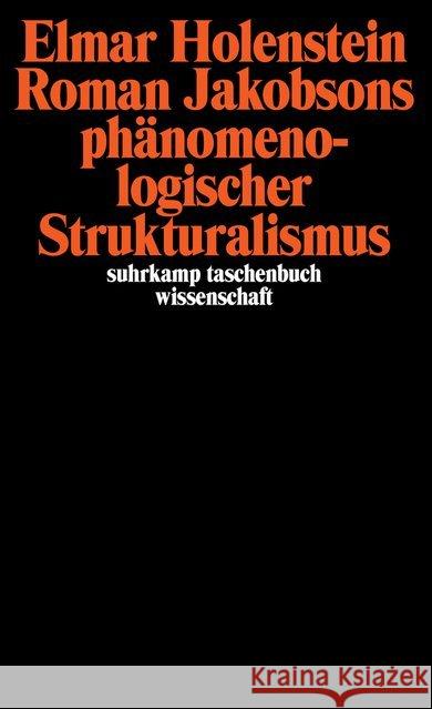Roman Jakobsons phänomenologischer Strukturalismus Holenstein, Elmar 9783518277164 Suhrkamp
