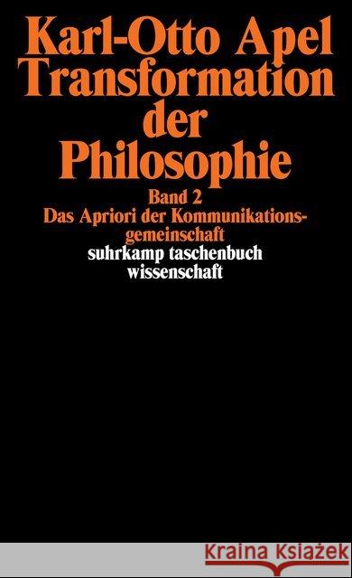Transformation der Philosophie. Bd.2 : Das Apriori der Kommunikationsgemeinschaft Apel, Karl-Otto   9783518277652