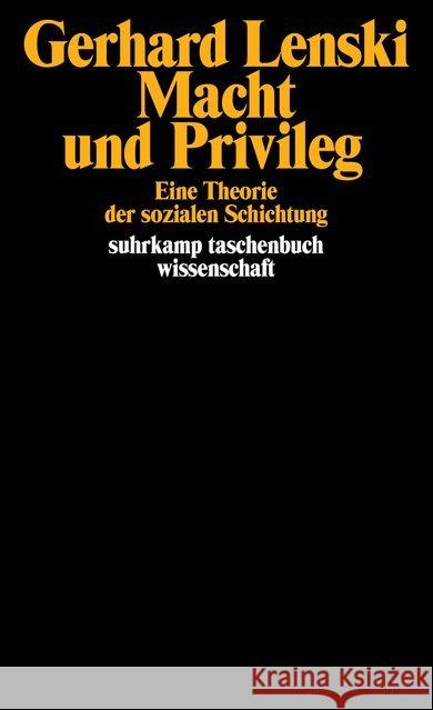 Macht und Privileg : Eine Theorie der sozialen Schichtung Lenski, Gerhard 9783518277836