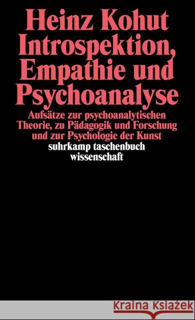 Introspektion, Empathie und Psychoanalyse Kohut, Heinz 9783518278079