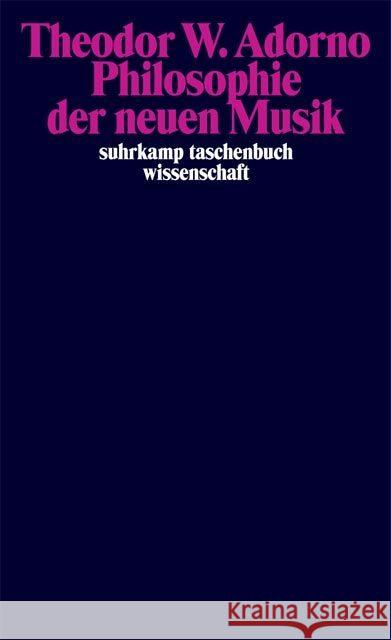 Philosophie der neuen Musik Adorno, Theodor W.   9783518278390 Suhrkamp