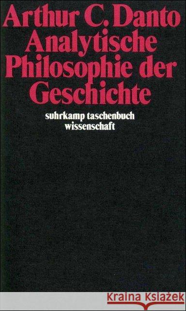 Analytische Philosophie der Geschichte Danto, Arthur C. 9783518279281 Suhrkamp