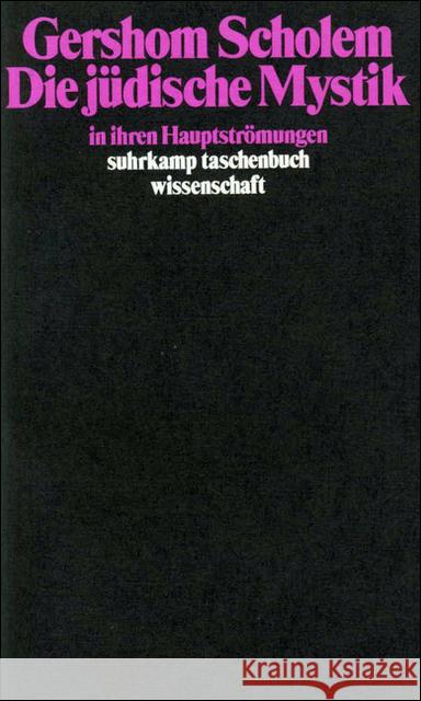 Die jüdische Mystik in ihren Hauptströmungen Scholem, Gershom   9783518279304 Suhrkamp