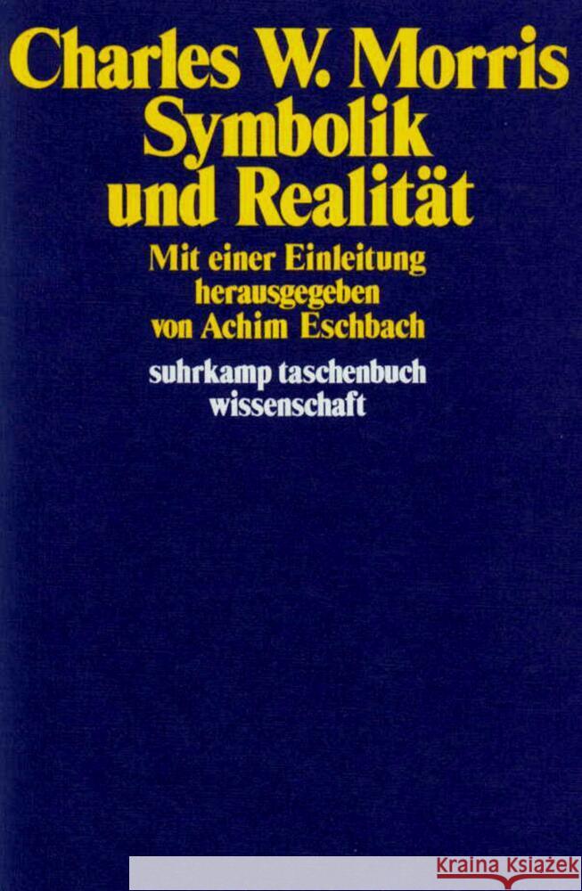 Symbolik und Realität Morris, Charles W. 9783518279427 Suhrkamp Verlag