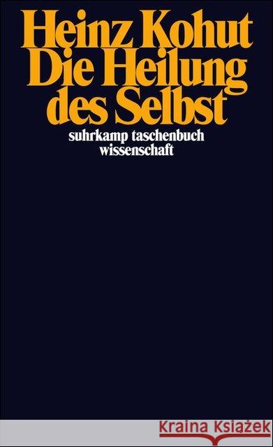 Die Heilung des Selbst Kohut, Heinz   9783518279731 Suhrkamp