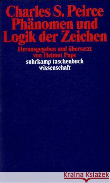 Phänomen und Logik der Zeichen Peirce, Charles S. 9783518280256 Suhrkamp