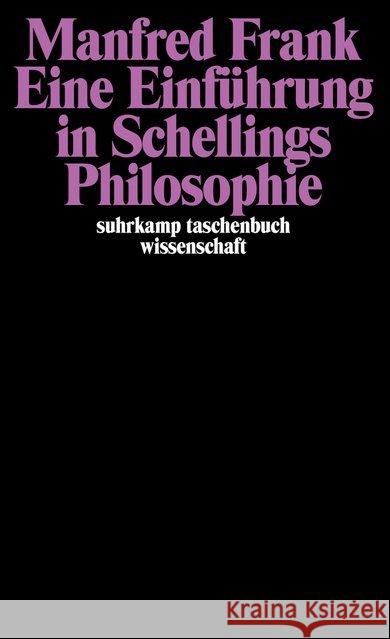 Eine Einführung in Schellings Philosophie Frank, Manfred 9783518281208 Suhrkamp