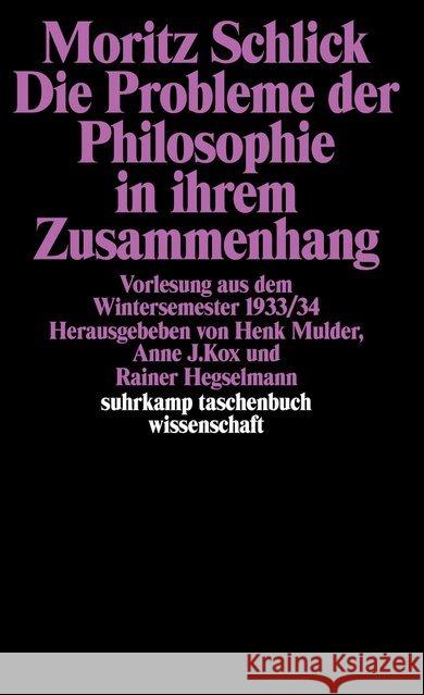 Die Probleme der Philosophie in ihrem Zusammenhang Schlick, Moritz 9783518281802
