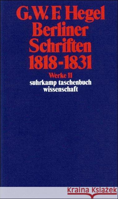 Berliner Schriften 1818-1831 Hegel, Georg W. Fr. 9783518282113 Suhrkamp