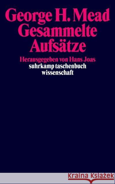 Gesammelte Aufsätze. Bd.1 : Hrsg. v. Hans Joas Mead, George H.   9783518282786 Suhrkamp