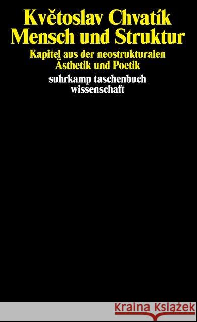 Mensch und Struktur Chvatík, Kvetoslav 9783518282816 Suhrkamp