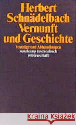 Vernunft und Geschichte Schnädelbach, Herbert 9783518282830 Suhrkamp