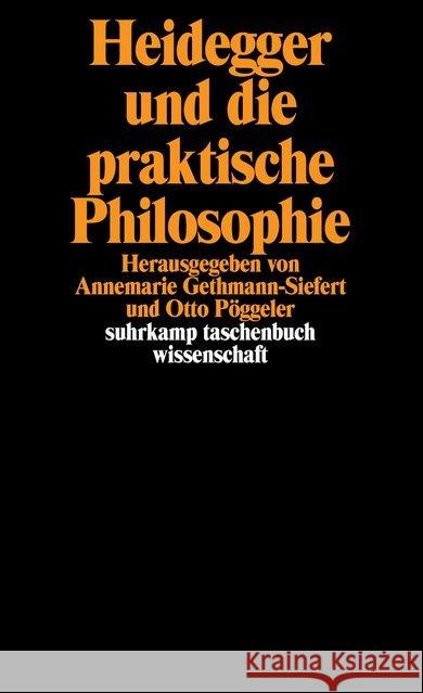Heidegger und die praktische Philosophie Heidegger, Martin 9783518282946