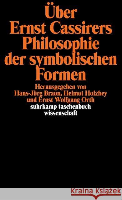 Über Ernst Cassirers Philosophie der symbolischen Formen Cassirer, Ernst 9783518283059