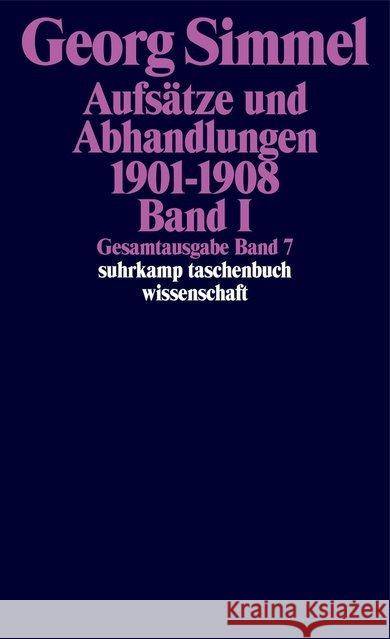 Aufsätze und Abhandlungen 1901-1908. Bd.1 : Hrsg. v. Rüdiger Kramme, Angela Rammstedt u. Otthein Rammstedt Simmel, Georg   9783518284070 Suhrkamp