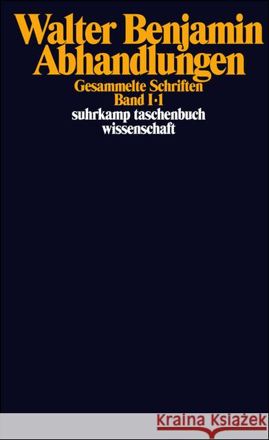 Gesammelte Schriften. Bd.1 : Abhandlungen, 3 Tl.-Bde.. Hrsg. v. Rolf Tiedemann u. Hermann Schweppenhäuser Benjamin, Walter Klossowski, Pierre  9783518285312 Suhrkamp