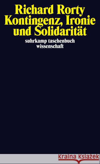 Kontingenz, Ironie und Solidarität Rorty, Richard   9783518285817 Suhrkamp