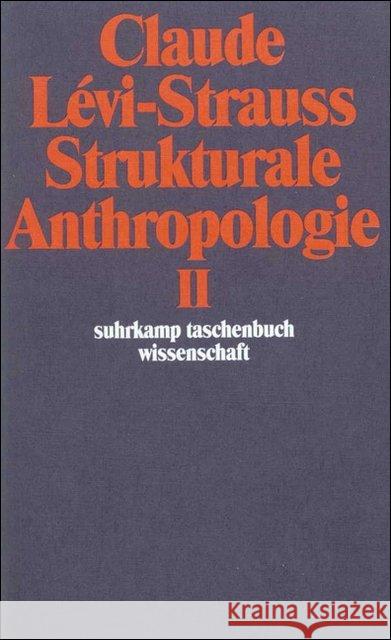 Strukturale Anthropologie. Tl.2 Lévi-Strauss, Claude   9783518286067 Suhrkamp