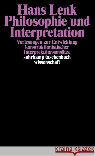 Philosophie und Interpretation Lenk, Hans 9783518286609