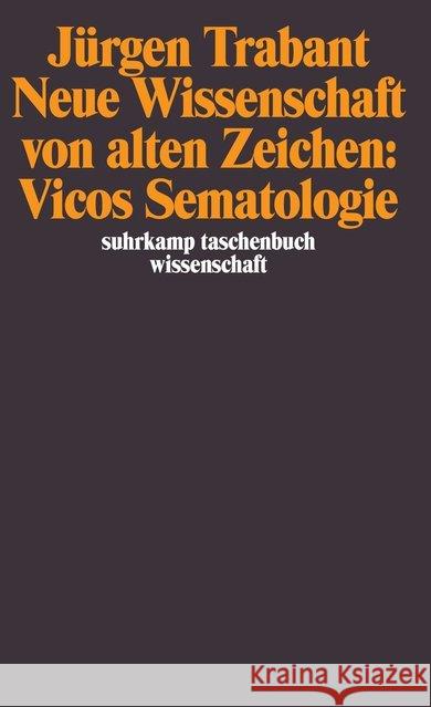Neue Wissenschaft von alten Zeichen: Vicos Sematologie Trabant, Jürgen 9783518287347 Suhrkamp