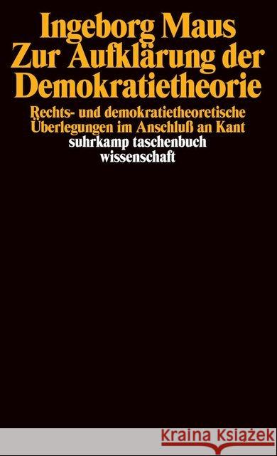 Zur Aufklärung der Demokratietheorie Maus, Ingeborg 9783518287538 Suhrkamp