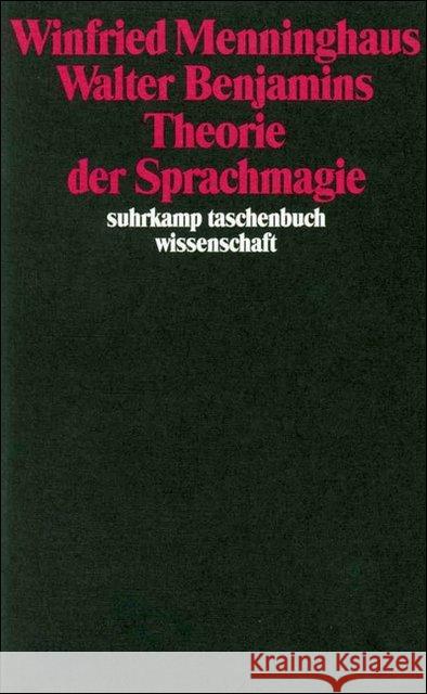 Walter Benjamins Theorie der Sprachmagie Menninghaus, Winfried 9783518287682 Suhrkamp