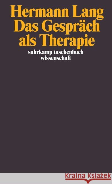 Das Gespräch als Therapie Lang, Hermann 9783518288931 Suhrkamp