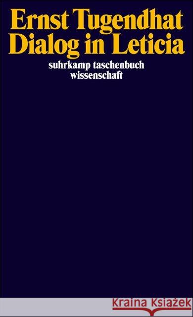 Dialog in Leticia Tugendhat, Ernst 9783518289020