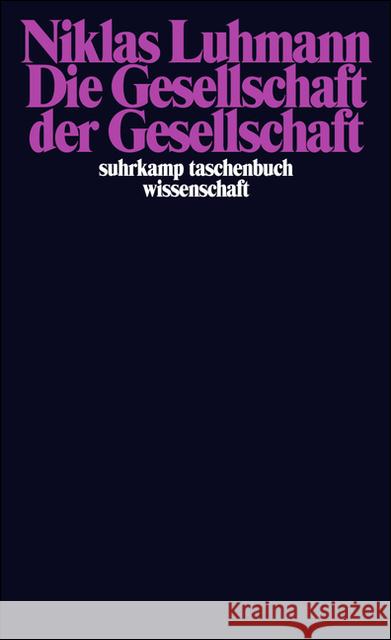 Die Gesellschaft der Gesellschaft, 2 Bde. Luhmann, Niklas   9783518289600 Suhrkamp