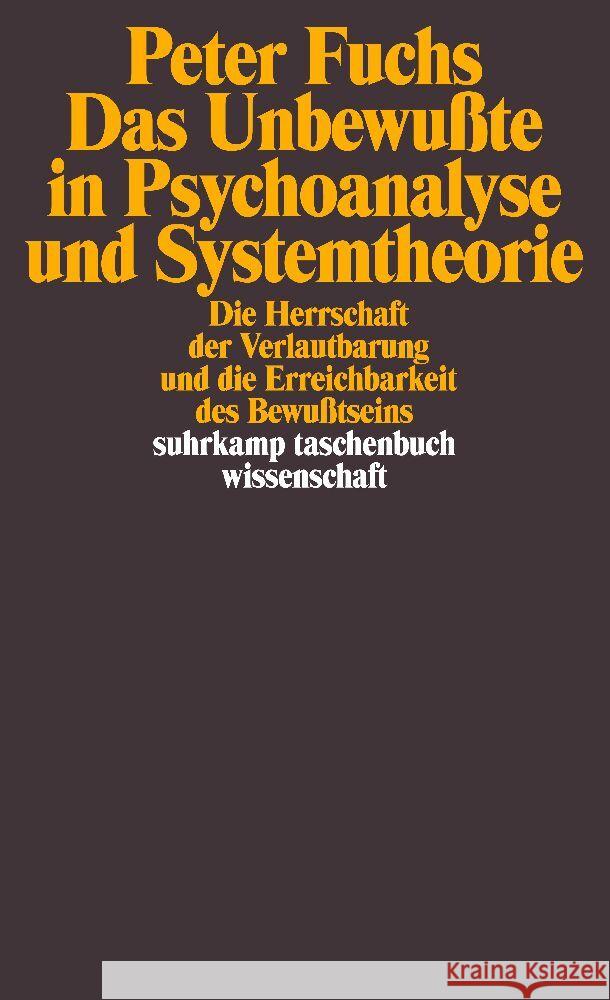 Das Unbewußte in Psychoanalyse und Systemtheorie Fuchs, Peter 9783518289730 Suhrkamp