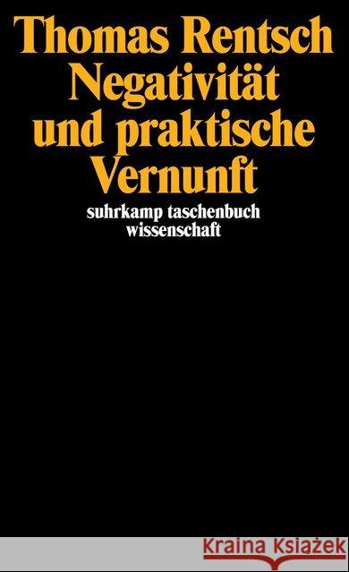 Negativität und praktische Vernunft Rentsch, Thomas 9783518290637 Suhrkamp