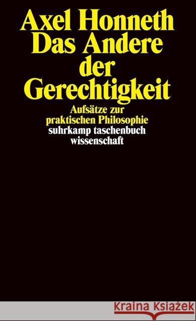 Das Andere der Gerechtigkeit : Aufsätze zur praktischen Philosophie Honneth, Axel   9783518290910 Suhrkamp