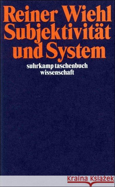 Subjektivität und System Wiehl, Reiner 9783518290941 Suhrkamp