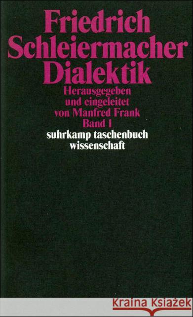 Dialektik, 2 Bde. Schleiermacher, Friedrich D. E. 9783518291290 Suhrkamp