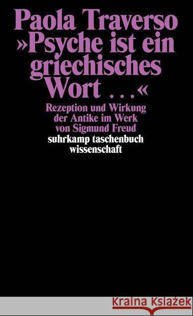 'Psyche ist ein griechisches Wort . . .' Traverso, Paola 9783518291702