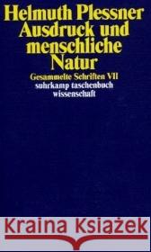 Ausdruck und menschliche Natur Plessner, Helmuth Dux, Günter Marquard, Odo 9783518292303 Suhrkamp