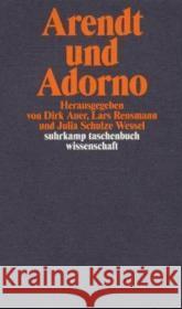 Arendt und Adorno Auer, Dirk Rensmann, Lars Schulze-Wessel, Julia 9783518292358 Suhrkamp