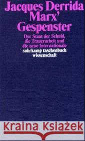 Marx' Gespenster : Der Staat der Schuld, die Trauerarbeit und die neue Internationale Derrida, Jacques   9783518292594 Suhrkamp