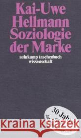 Soziologie der Marke Hellmann, Kai-Uwe   9783518292792 Suhrkamp